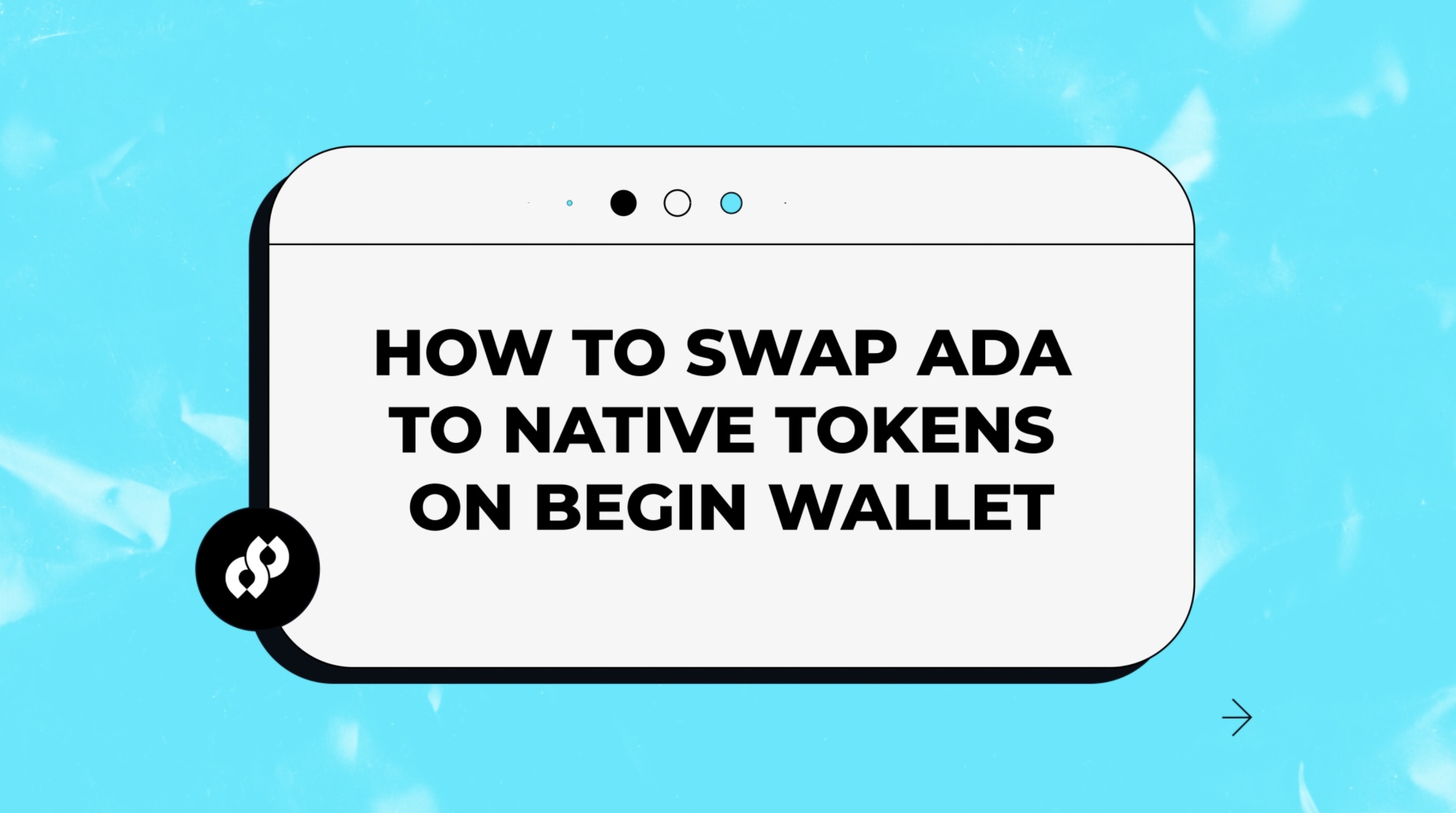 Cover Image for How to Swap ADA for Native Tokens in Begin Wallet